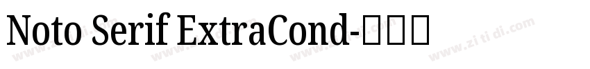 Noto Serif ExtraCond字体转换